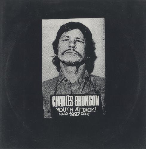 Charles Bronson / Youth Attack! 10inch版 Charles Bronson Youth Attack! Dutch 10
